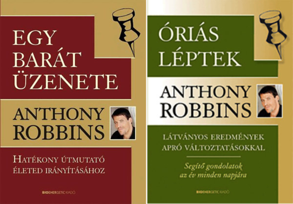 Anthony Robbins: Egy barát üzenete + Óriás léptek  ( 2 kötet ) antikvár
