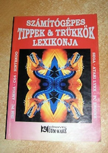 Molnár Zsolt (szerk.): Számítógépes tippek & trükkök lexikonja antikvár