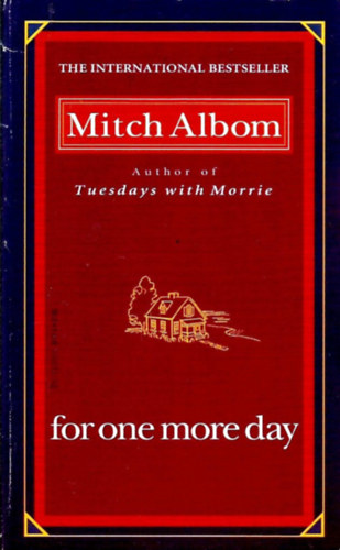 Mitch Albom For One More Day Bookline