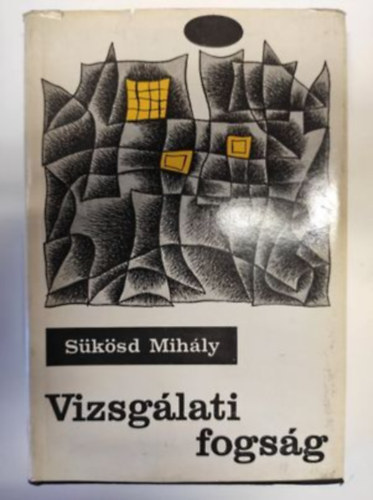 Sükösd Mihály: Vizsgálati fogság antikvár