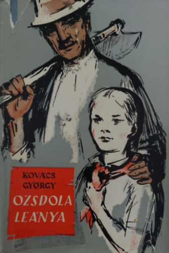 Kovács György: Ozsdola leánya antikvár