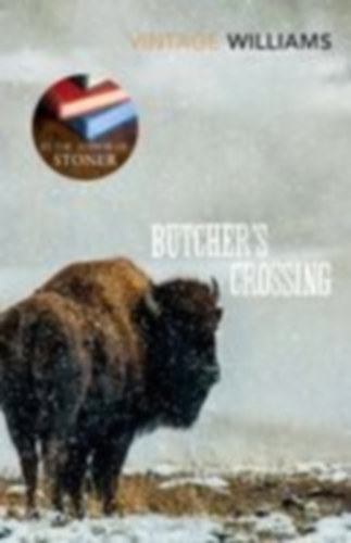 Williams, John: Butcher's Crossing idegen