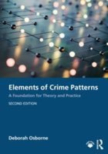 Osborne, Deborah: Elements of Crime Patterns idegen