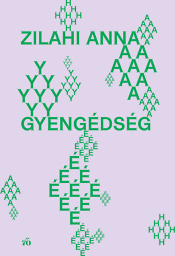 Zilahi Anna: Gyengédség könyv