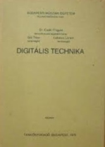 Csáki Frigyes, Dr. Lakatos Lóránt, Gál Tibor: Digitális technika antikvár