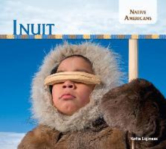 Lajiness, Katie: Inuit idegen