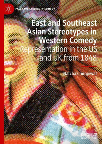 Chirapiwat, Natcha: East and Southeast Asian Stereotypes in Western Comedy idegen