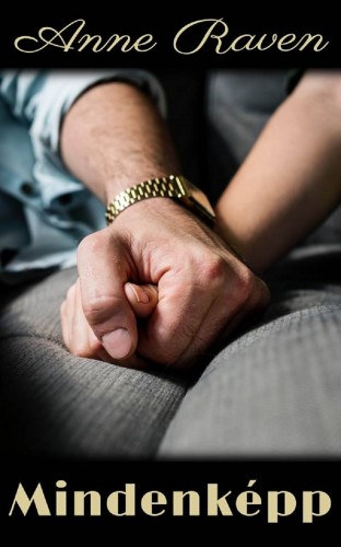Anne Raven: Mindenképp e-Könyv