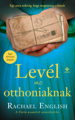 Rachael English: Levél az otthoniaknak e-Könyv
