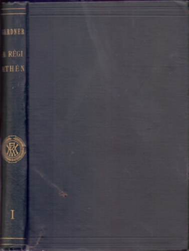 Gardner A. Ernest: A régi Athén I. antikvár