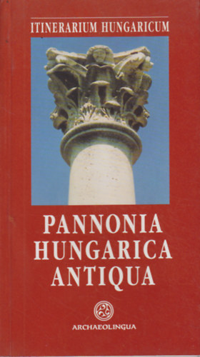 Hajnóczy-Mezős-Nagy-Visy: Pannonia Hungarica Antiqua antikvár