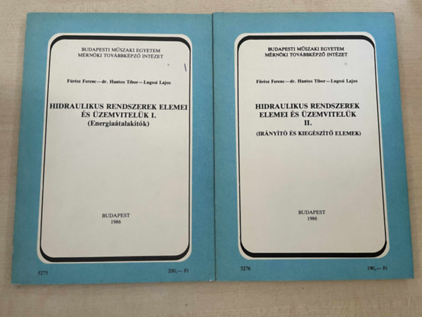 Fűrész Ferenc-dr. Hantos Tibor-Lugosi Lajos: HIDRAULIKUS RENDSZEREK ELEMEI ÉS ÜZEMVITELÜK I-II. antikvár