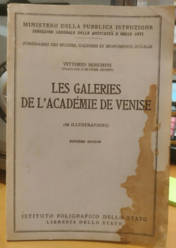 Vittorio Moschini: Les Galeries De L'Académie de Venise antikvár