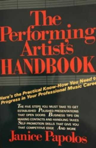 Janice Papolos: The Performing Artist's Handbook antikvár