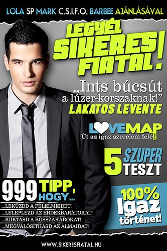 Lakatos Levente: Legyél Sikeres Fiatal! könyv