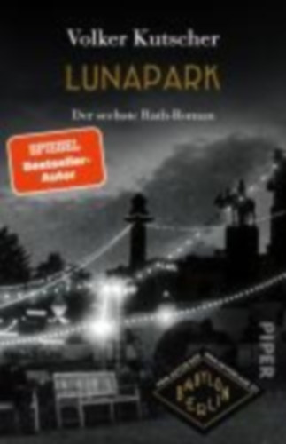 Kutscher, Volker: Lunapark idegen