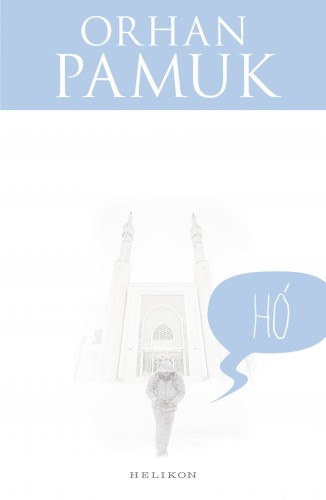 Hó – Orhan Pamuk