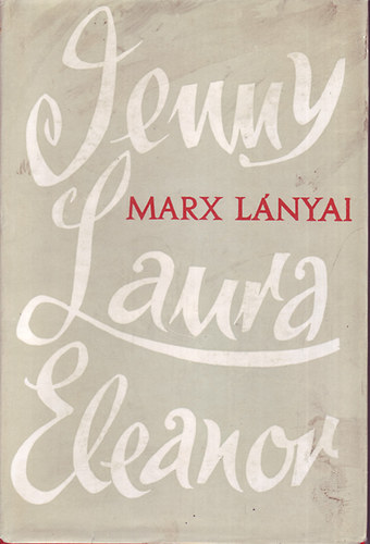 Vorobjova- Szinyelnyikova: Marx lányai antikvár