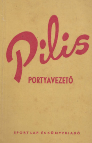 Mezei Iván: Pilis portyavezető antikvár