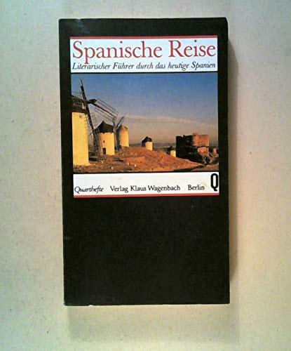 Spanische Reise: ein literarischer Führer durch das heutige Spanien ("Spanyol utazás: Irodalmi kalauz a kortárs Spanyolországba" német nyelven) antikvár