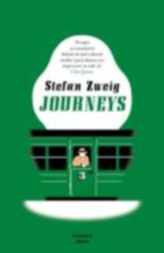 Zweig, Stefan: Journeys idegen
