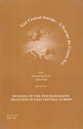 Ferenc Erős and Júlia Vajda (szerk.): East Central Europe/L'Europe du Centre-Est - Eine wissenschaftliche Zeitschrift - Vol. 24-25.  1997-98 antikvár