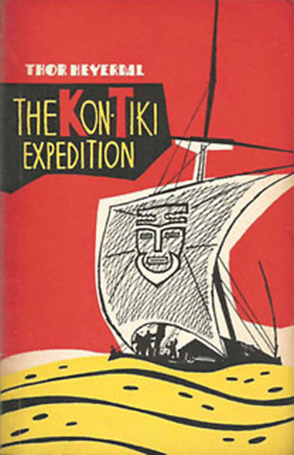 Thor Heyerdahl: The Kon-Tiki expedition antikvár