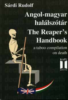 Sárdi Rudolf: Angol-magyar halálszótár - The reaper's handbook antikvár