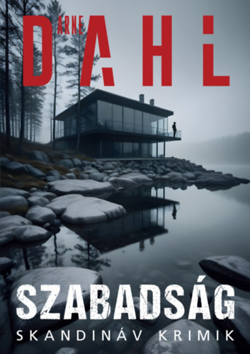 Arne Dahl: Szabadság antikvár