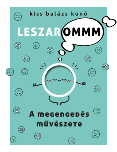 Kiss Balázs Kunó: A megengedés művészete e-Könyv