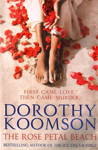 Dorothy Koomson: The Rose Petal Beach antikvár