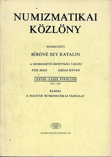 Bíróné Sey Katalin: Numizmatikai közlöny 1979-1980 antikvár