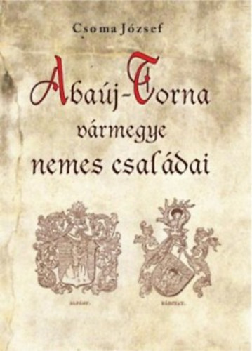 Abaúj-Torna vármegye nemes családai akciós termékkép 1
