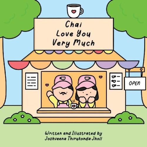 Thirukonda Jholl, Joshveena: Chai Love You Very Much idegen