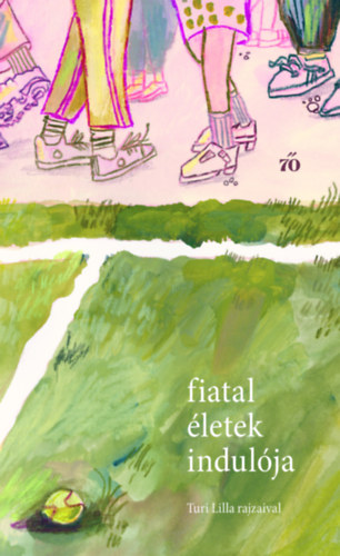 Fiatal életek indulója könyv