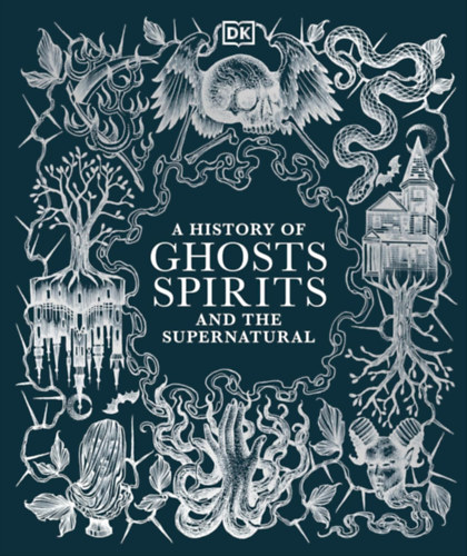 A History of Ghosts, Spirits and the Supernatural idegen