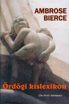 Ambrose Bierce: Ördögi kislexikon könyv