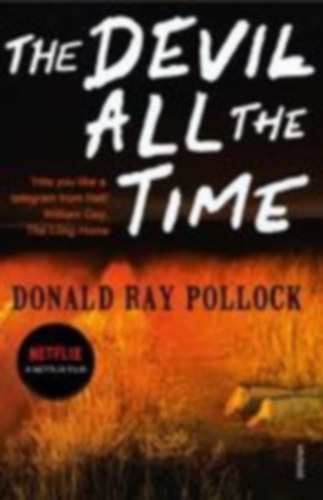 Pollock, Donald Ray: The Devil All the Time idegen