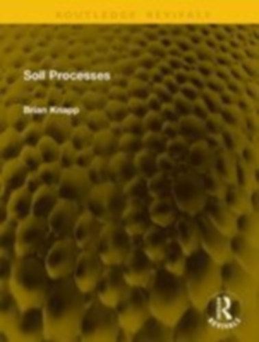 Knapp, Brian: Knapp, B: Soil Processes idegen