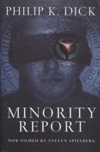 Philip K. Dick: Minority Report antikvár