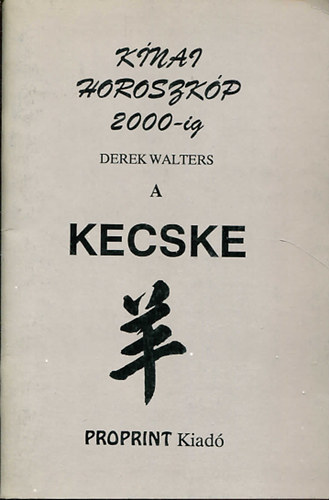 DerekWalters: Kínai horoszkóp 2000-ig a Kecske antikvár