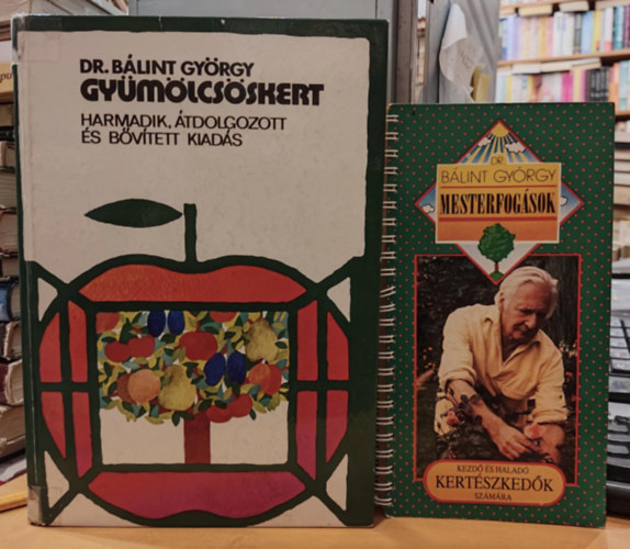 Dr. Bálint György: Gyümölcsöskert (Harmadik, átdolgozott és bővített kiadás) antikvár