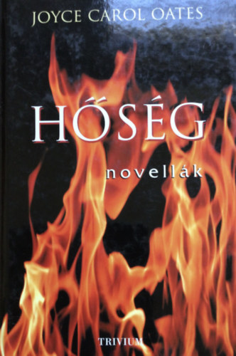 Joyce Carol Oates: Hőség antikvár