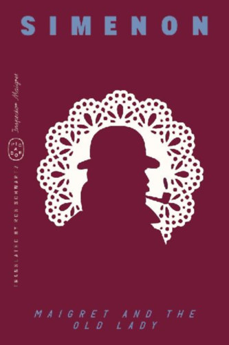 Simenon, Georges: Maigret and the Old Lady (Inspector Maigret) idegen