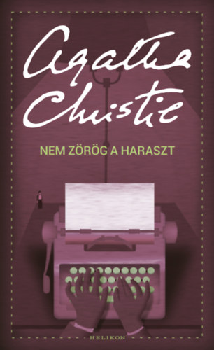 Nem zörög a haraszt – Agatha Christie