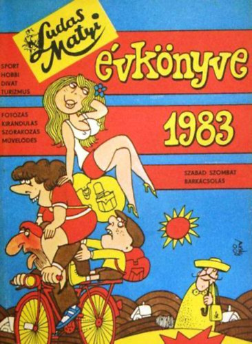 Ludas Magazin 1983. 1-12. (lapszámonként) + Ludas Matyi 1983. évkönyve + 1 db. alkalmi kiadvány Nyári örömök címmel könyv