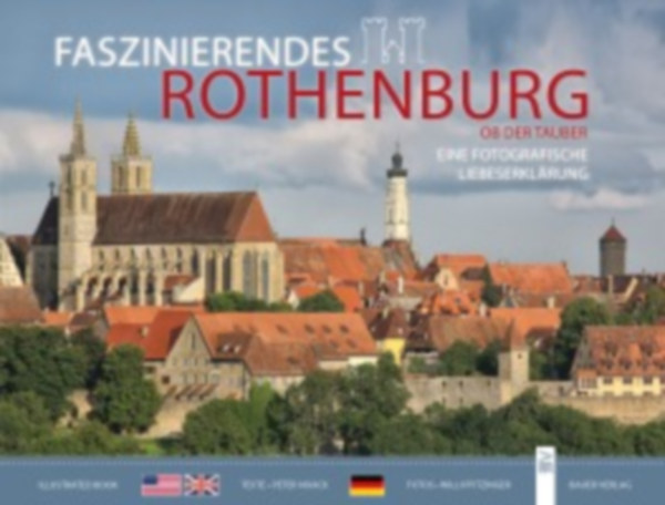 Pfitzinger, Willi - Noack, Peter: Faszinierendes Rothenburg ob der Tauber idegen