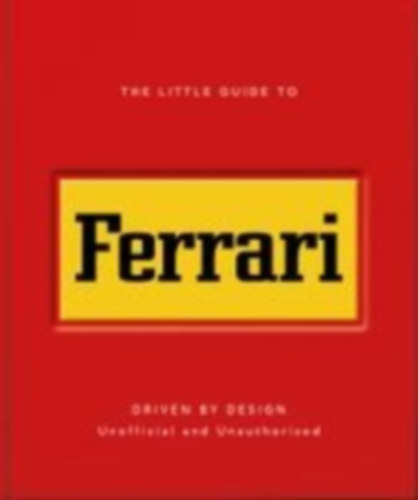 Oh: The Little Guide to Ferrari idegen