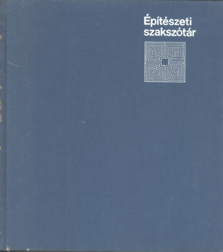 ZÁDOR ANNA: Építészeti szakszótár antikvár