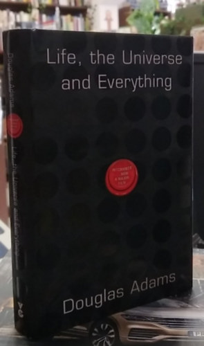 Douglas Adams: Life, the Universe and Everything - (Az élet, a világmindenség, meg minden c. D. Adams mű angol nyelven) - angol nyelvű antikvár